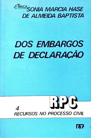 Dos Embargos de Declaração