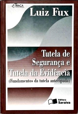 Tutela de Segurança e Tutela da Evidência