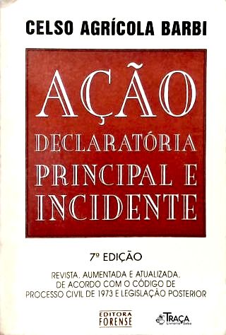 Ação Declaratória Principal e Incidente