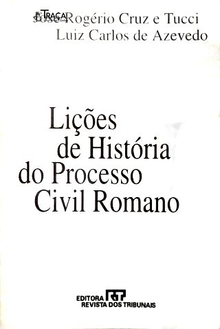 Lições de História do Proesso Civil Romano