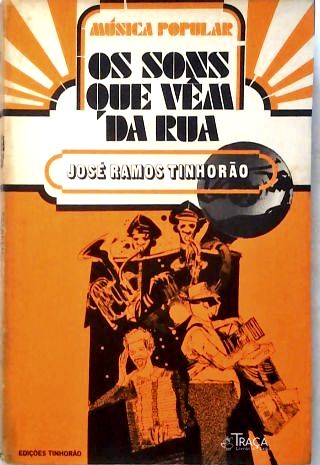 Música Popular - os Sons Que Vêm da Rua