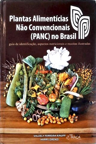 Plantas Alimentícias Não Convencionais Panc No Brasil (autografado)