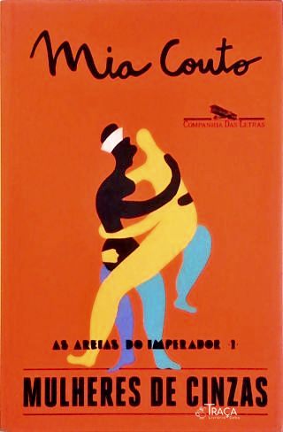 Mulheres de Cinzas - Livro 1
