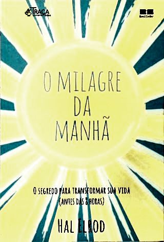 O Milagre da Manhã