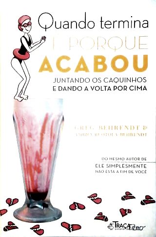 Quando Termina É Porque Acabou