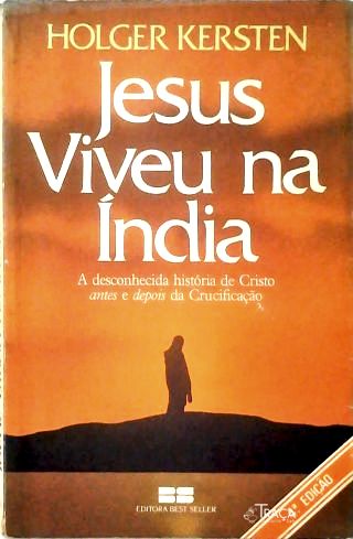 Jesus Viveu Na Índia
