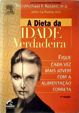 A Dieta da Idade Verdadeira