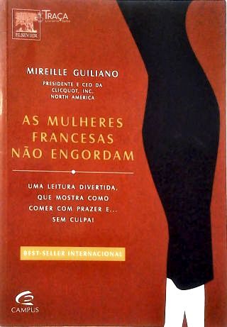 As Mulheres Francesas Não Engordam