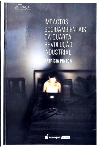 Impactos Socioambientais da Quarta Revolução Industrial