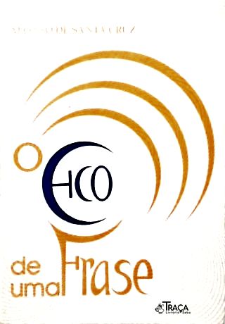 Eco de Uma Frase