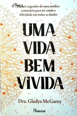 Uma Vida Bem Vivida