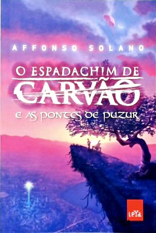 O Espadachim de Carvão e as Pontes de Puzur