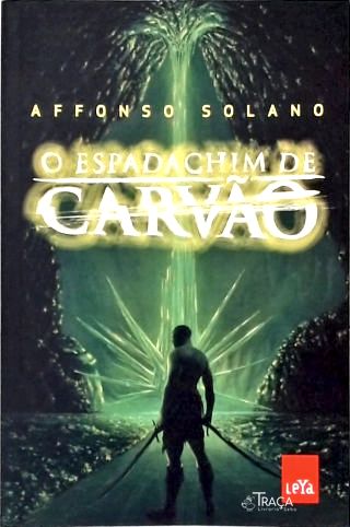 O Espadachim de Carvão