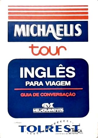 Michaelis Tour: Inglês para Viagem - Guia de Conversação