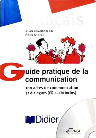 Français: Guide Pratique de La Communication (inclui Cd)