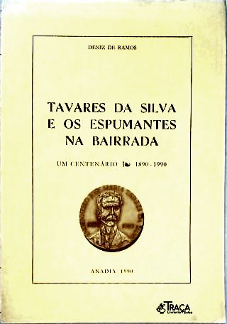 Tavares da Silva e os Espumantes Na Bairrada