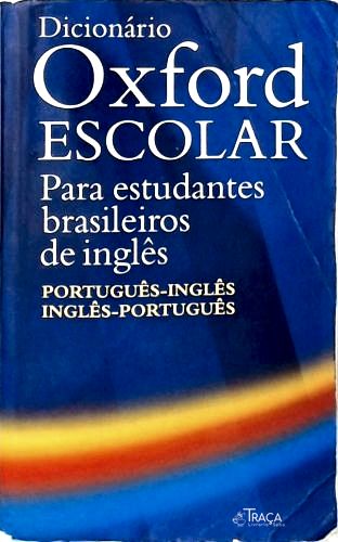 Dicionário Oxford Escolar para Estudantes Brasileiros de Inglês