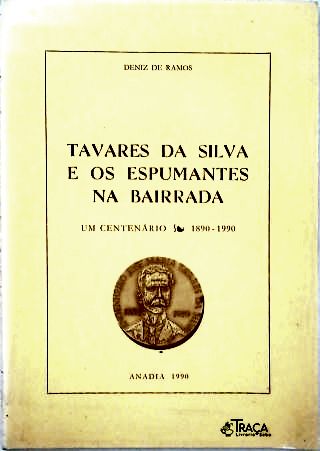 Tavares da Silva e os Espumantes Na Bairrada