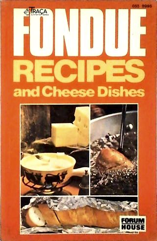 Fondues Recipes