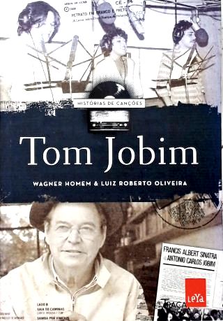 Histórias de Canções: Tom Jobim