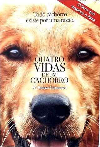 Quatro Vidas de Um Cachorro