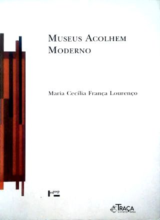 Museus Acolhem Moderno