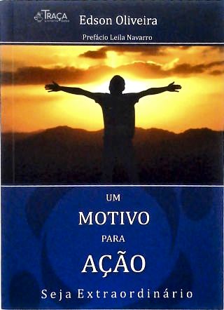 Um Motivo para Ação