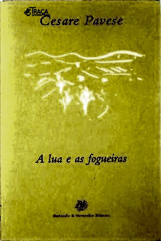 A Lua e as Fogueiras