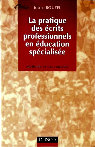 La Pratique Des Écrits Professionnels En Éducation Spécialisée