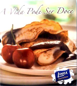 A Vida Pode Ser Doce