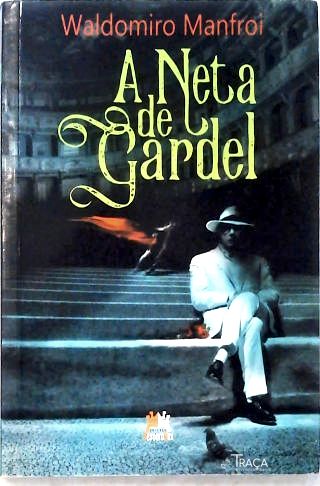 A Neta de Gardel