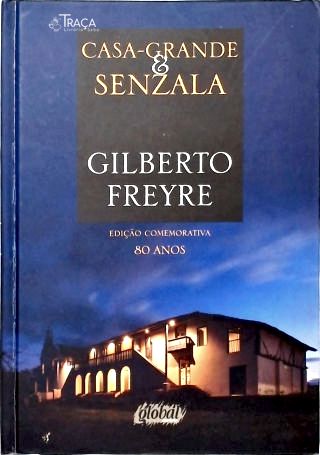Casa-grande e Senzala