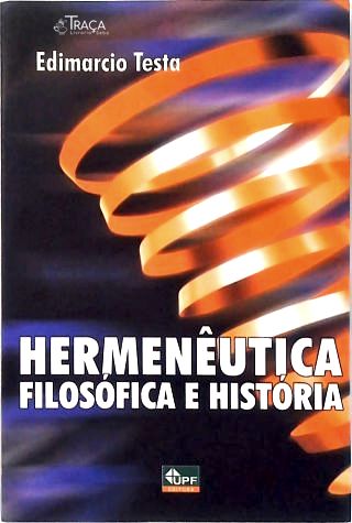 Hermenêutica Filosófica e História