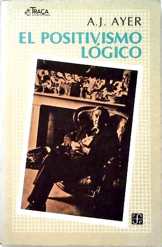 El Positivismo Lógico