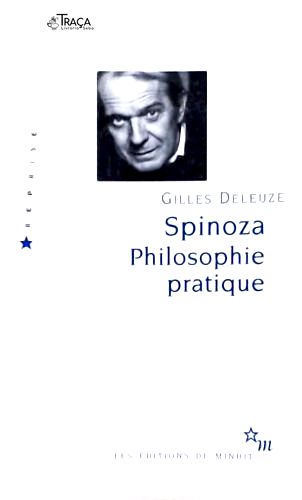 Spinoza: Philosophie Pratique