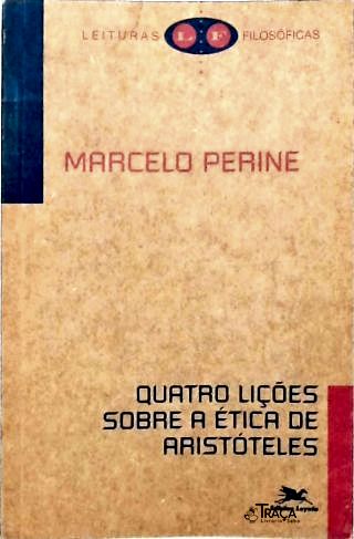 Quatro Lições Sobre a Ética de Aristóteles