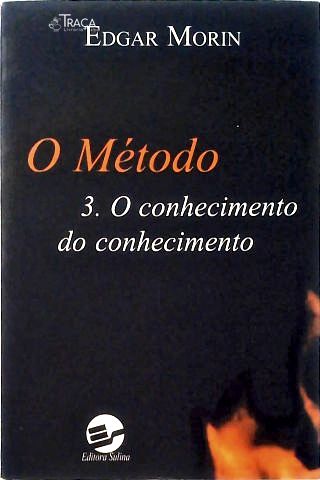 O Método Vol. 3 - o Conhecimento do Conhecimento