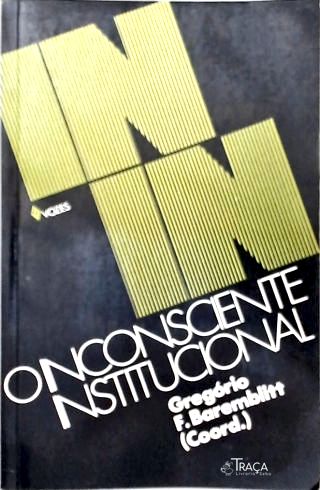 O Inconsciente Institucional