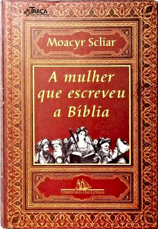 A Mulher Que Escreveu a Bíblia