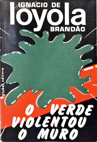 O Verde Violentou o Muro