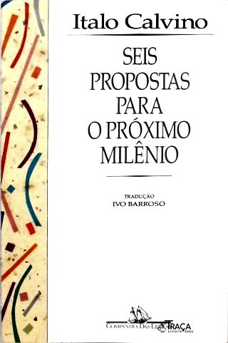 Seis Propostas para o Próximo Milênio