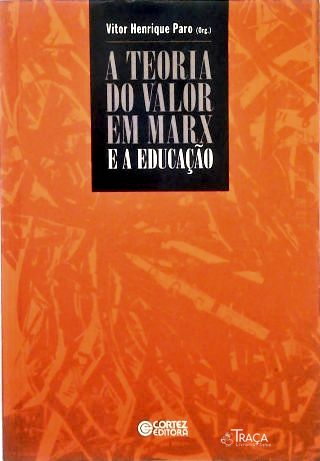 A Teoria do Valor em Marx e a Educação