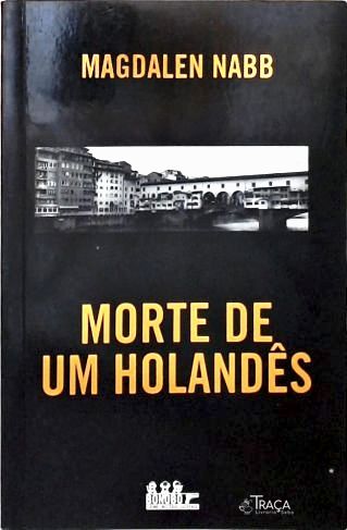 Morte de Um Holandês