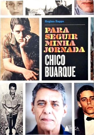 Para Seguir Minha Jornada: Chico Buarque