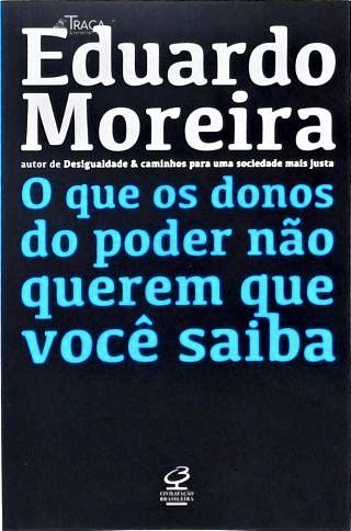 O Que os Donos do Poder Não Querem Que Você Saiba