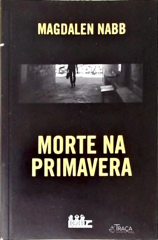 Morte Na Primavera