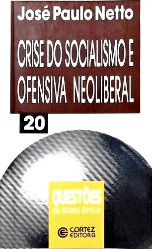 Crise do Socialismo e Ofensiva Neoliberal