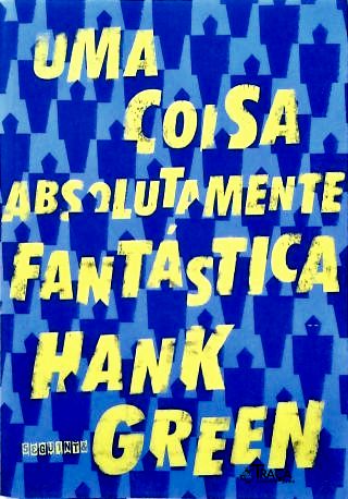 Uma Coisa Absolutamente Fantástica