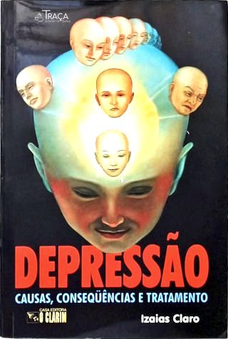 Depressão - Causas, Consequências e Tratamento