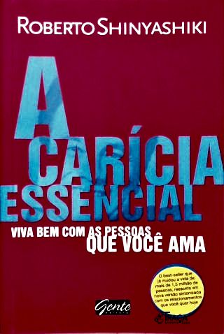 A Carícia Essencial